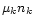 $\mu _k n_k$