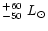$^{+60}_{-50}~L_\odot$