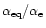 $\alpha_{\rm eq} / \alpha_{\rm e}$