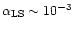 $\alpha_{\rm LS} \sim 10^{-3}$