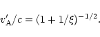 \begin{displaymath}v'_{\rm A}/c=(1+1/\xi)^{-1/2}.
\end{displaymath}