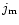 $j_{\rm m}$