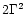 $2\Gamma^2$