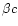 $\beta c$