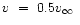 $v~=~0.5 \mbox{$v_{\infty}$ }$