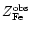 $Z^{\rm obs}_{\rm Fe}$