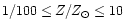 $1/100 \leq Z/Z_{\odot} \leq 10$