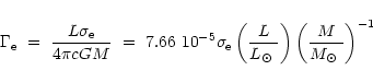 \begin{displaymath}
\Gamma_{\rm e}~=~\frac{L \sigma_{\rm e}}{4 \pi c G M}~=~7.66...
...ot}$ }}\right) \left(\frac{M}{\mbox{$M_{\odot}$ }}\right)^{-1}
\end{displaymath}