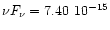 $\nu F_{\nu} = 7.40~10^{-15}$