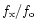 $f_{\rm x}/f_{\rm o}$