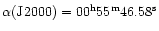 $\alpha({\rm J}2000)=00^{\rm h}55^{\rm m}46.58^{\rm s}$