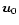 ${\vec u}_0$