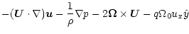 $\displaystyle -({\vec U} \cdot \nabla) {\vec u}
- \frac{1}{\rho} \nabla p
- 2 {\bf\Omega} \times {\vec U}
- q \Omega_0 u_x \hat{y}$