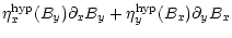 $\displaystyle \eta_x^{\rm hyp}(B_y)\partial_x B_y
+\eta_y^{\rm hyp}(B_x)\partial_y B_x$