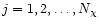 $j=1,2,\ldots,N_\chi$