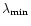 $\lambda_{\rm min}$