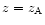 $z=z_{\rm A}$