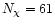 $N_{\chi }=61$