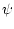 $\displaystyle %
\psi$