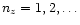 $n_z=1,2, \ldots$