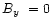 $\mbox{$B_{y}$ }=0$