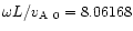 $\omega L/\mbox{$v_{\rm A}$ }_0=8.06168$