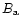 $\mbox{$B_{\rm a}$ }$