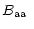 $\displaystyle \mbox{$B_{\rm aa}$ }$