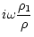 $\displaystyle %
i\omega\frac{\rho_{1}}{\rho}$