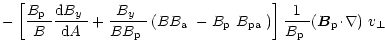 $\displaystyle -\left[\frac{\mbox{$B_{\rm p}$ }}{B}\frac{{\rm d}\mbox{$B_{y}$ }}...
...m p}$ }}\mbox{$\left({\vec B}_{\rm p}\!\cdot\!\nabla\right)$ }\mbox{$v_\perp$ }$