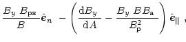 $\displaystyle \frac{\mbox{$B_{y}$ }\mbox{$B_{\rm ps}$ }}{B}\mbox{$\hat{{\vec e}...
...x{$B_{\rm a}$ }}{\mbox{$B^2_{\rm p}$ }}\right)\mbox{$\hat{{\vec e}}_{\Vert}$ },$