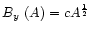 $\mbox{$B_{y}$ }(A)=cA^{\frac{1}{2}}$