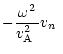 $\displaystyle %
-\frac{\omega^2}{\mbox{$v^2_{\rm A}$ }}\mbox{$v_n$ }$