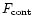 $F_{\rm cont}$