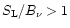 $S_{\rm L}/B_{\nu}>1$