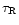 $\tau _{\rm R}$