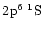 $2\element[6]{p}\;\element[][1]{S}$