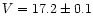 $V=17.2\pm0.1$