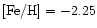 ${\rm [Fe/H]}=-2.25$