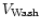 $V_{\rm Wash}$