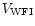 $V_{\rm WFI}$