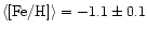 $\langle{\rm [Fe/H]}\rangle=-1.1\pm0.1$