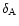 $\delta_{\rm A}$