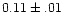 $0.11\pm.01$