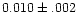 $0.010\pm.002$