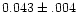 $0.043\pm.004$