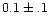 $0.1\pm.1$
