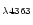 $_{\lambda4363}$
