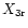 $X_{\rm 3r}$