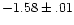 $-1.58\pm.01$